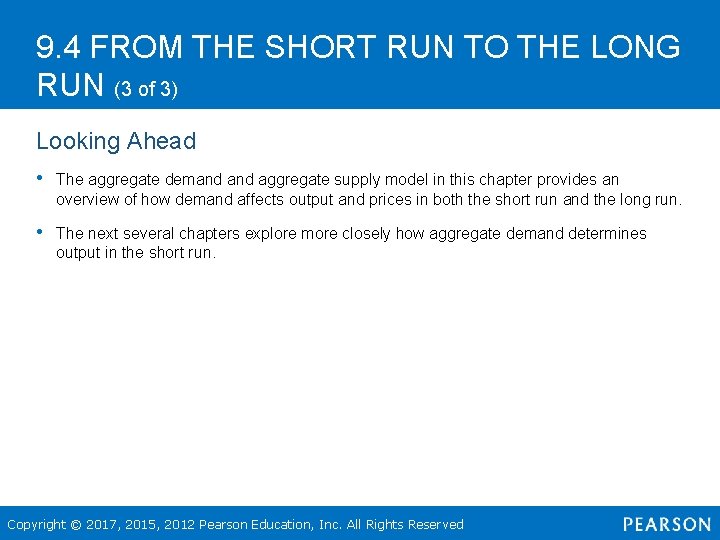 9. 4 FROM THE SHORT RUN TO THE LONG RUN (3 of 3) Looking