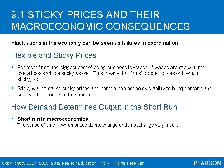 9. 1 STICKY PRICES AND THEIR MACROECONOMIC CONSEQUENCES Fluctuations in the economy can be