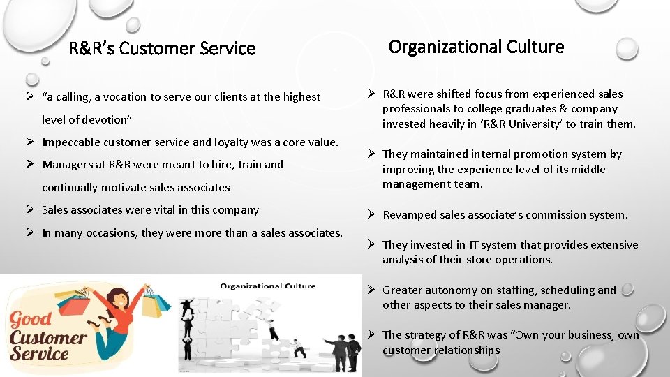 R&R’s Customer Service Ø “a calling, a vocation to serve our clients at the