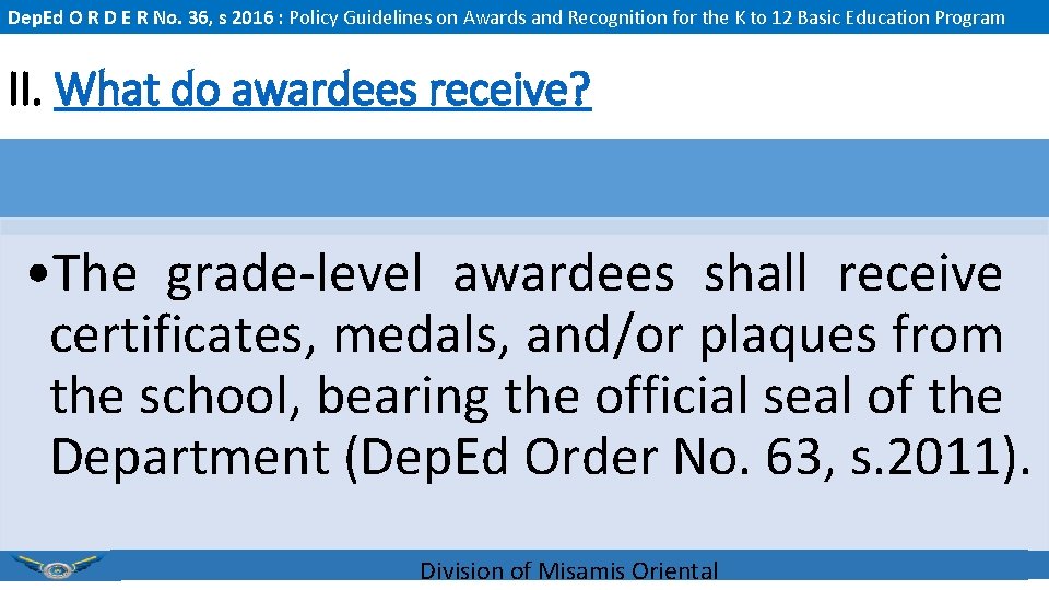 Dep. Ed O R D E R No. 36, s 2016 : Policy Guidelines