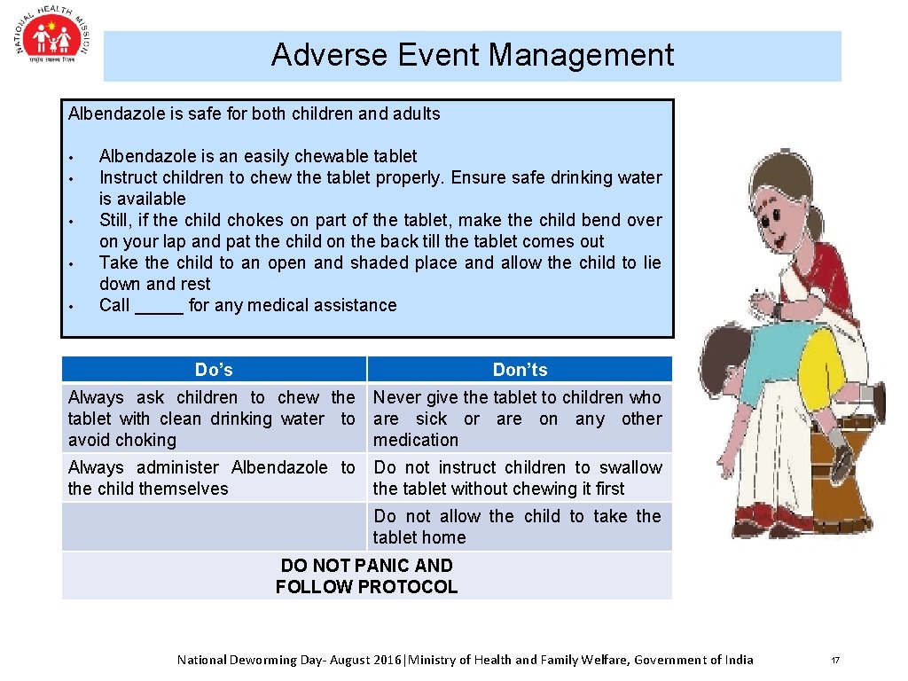 Adverse Event Management Albendazole is safe for both children and adults • • •