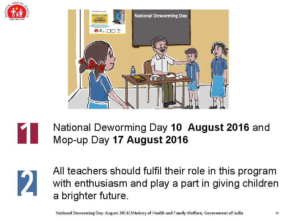 National Deworming Day 10 August 2016 and Mop-up Day 17 August 2016 All teachers