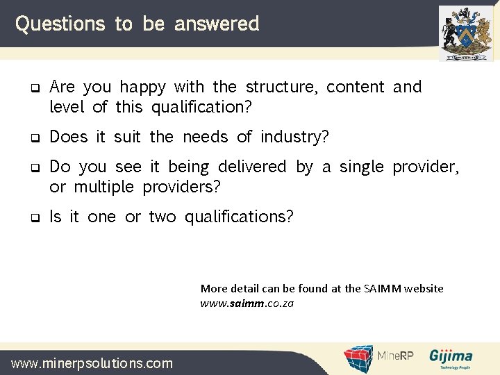 Questions to be answered q q Are you happy with the structure, content and Questions to be answered q q Are you happy with the structure, content and