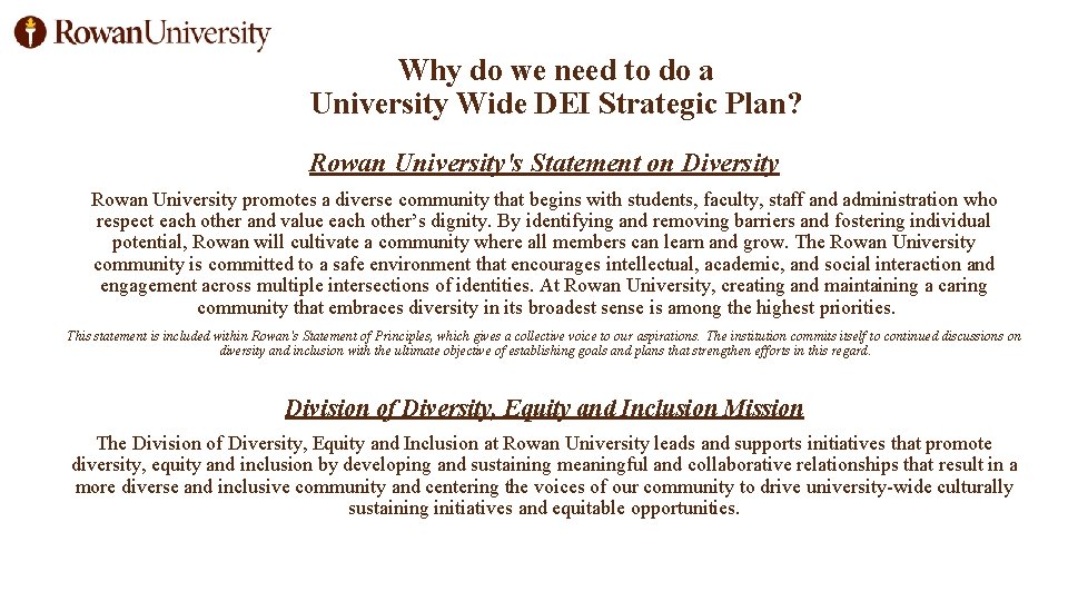 Why do we need to do a University Wide DEI Strategic Plan? Rowan University's