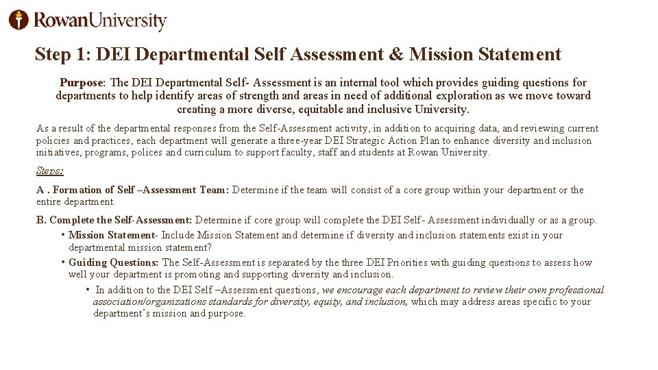 Step 1: DEI Departmental Self Assessment & Mission Statement Purpose: The DEI Departmental Self-