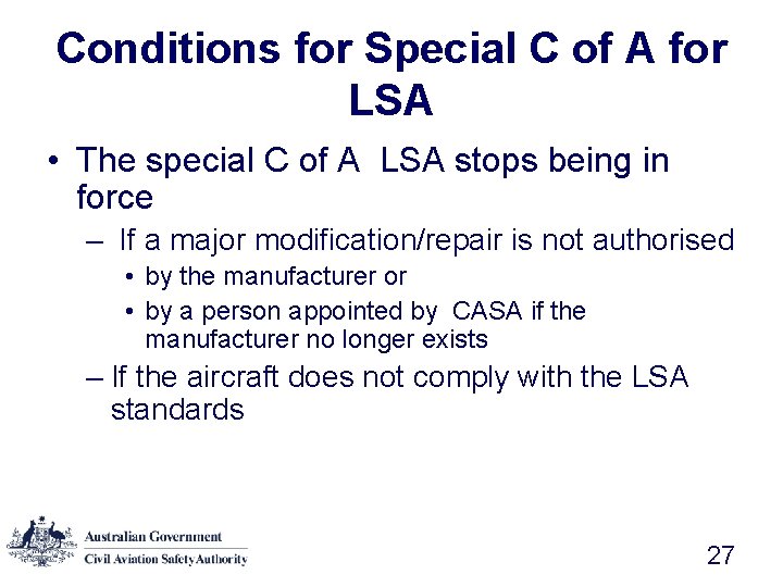 Conditions for Special C of A for LSA • The special C of A