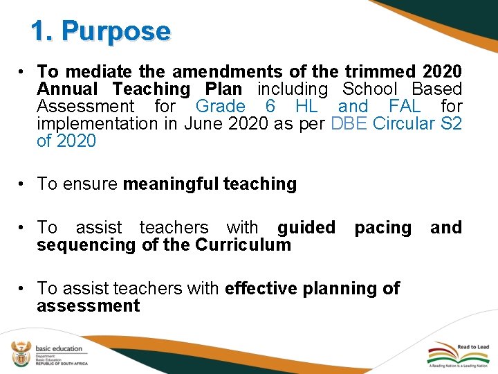 1. Purpose • To mediate the amendments of the trimmed 2020 Annual Teaching Plan