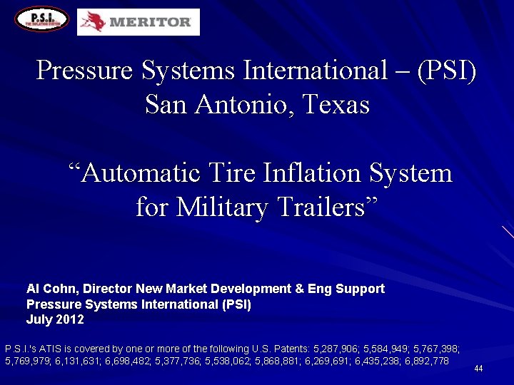 Pressure Systems International – (PSI) San Antonio, Texas “Automatic Tire Inflation System for Military