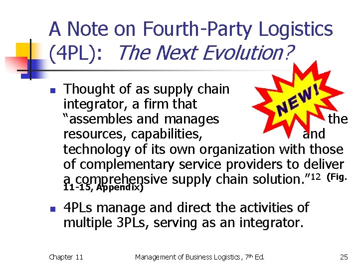 A Note on Fourth-Party Logistics (4 PL): The Next Evolution? n n Thought of