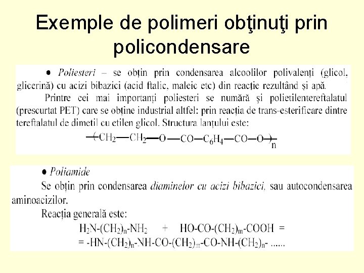 Exemple de polimeri obţinuţi prin policondensare 