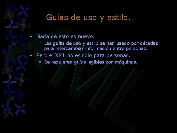 Guías de uso y estilo. • Nada de esto es nuevo. » Las guías Guías de uso y estilo. • Nada de esto es nuevo. » Las guías
