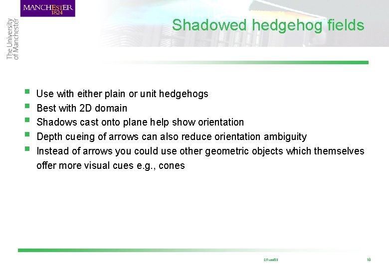 Shadowed hedgehog fields § § § Use with either plain or unit hedgehogs Best