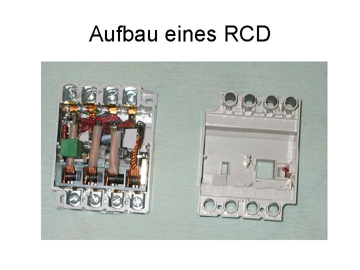 Aufbau eines RCD 