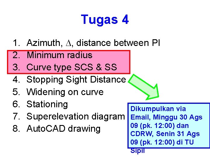 Tugas 4 1. 2. 3. 4. 5. 6. 7. 8. Azimuth, D, distance between