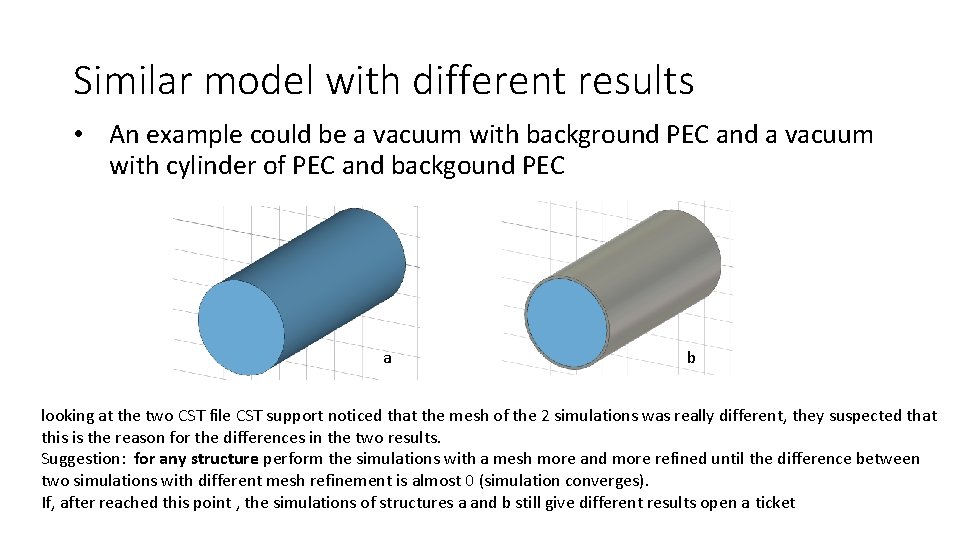 Similar model with different results • An example could be a vacuum with background