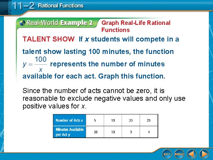 Graph Real-Life Rational Functions TALENT SHOW If x students will compete in a talent