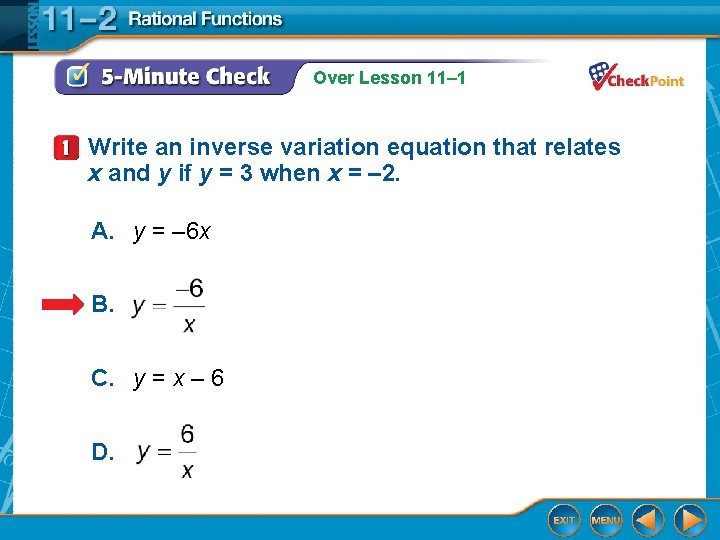 Over Lesson 11– 1 Write an inverse variation equation that relates x and y