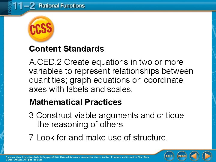 Content Standards A. CED. 2 Create equations in two or more variables to represent