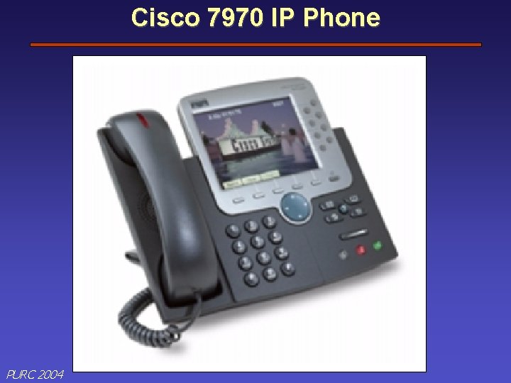 Cisco 7970 IP Phone PURC 2004 