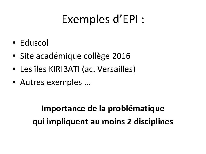 Exemples d’EPI : • • Eduscol Site académique collège 2016 Les îles KIRIBATI (ac.