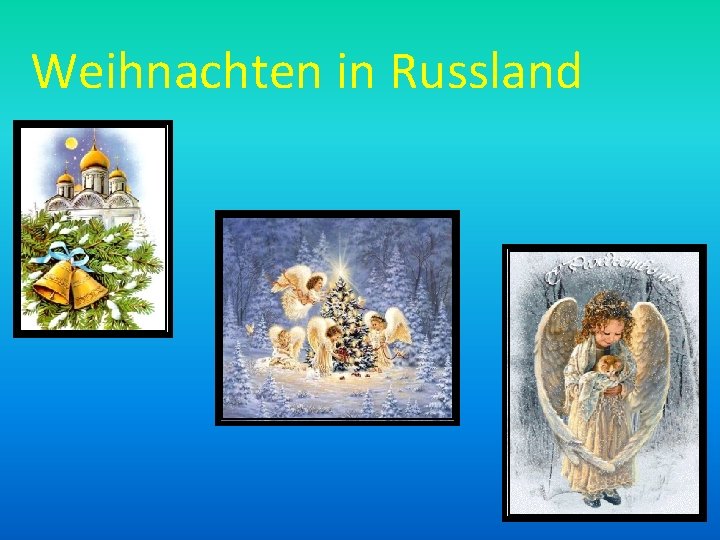 Weihnachten in Russland 