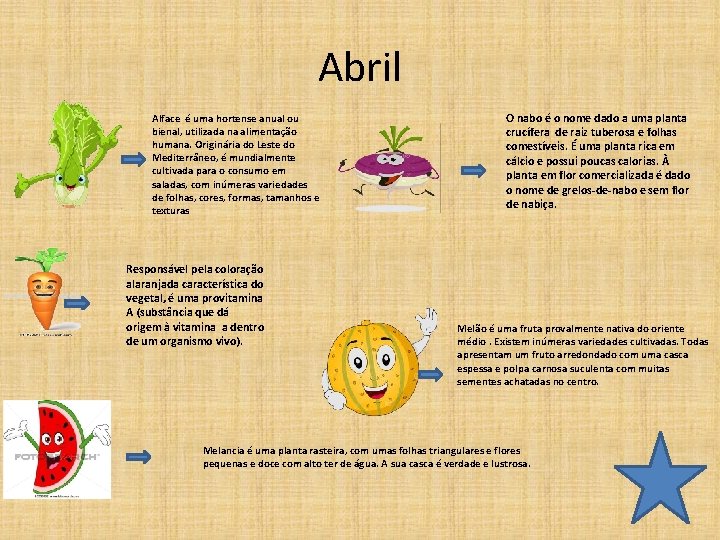 Abril Alface é uma hortense anual ou bienal, utilizada na alimentação humana. Originária do