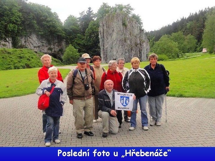 Poslední foto u „Hřebenáče“ 