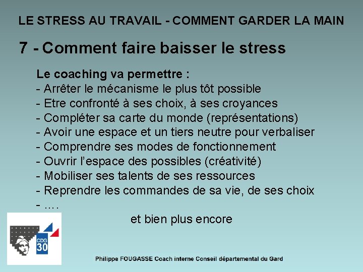 LE STRESS AU TRAVAIL - COMMENT GARDER LA MAIN 7 - Comment faire baisser