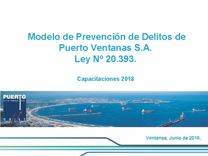 Modelo de Prevención de Delitos de Puerto Ventanas S. A. Ley Nº 20. 393.