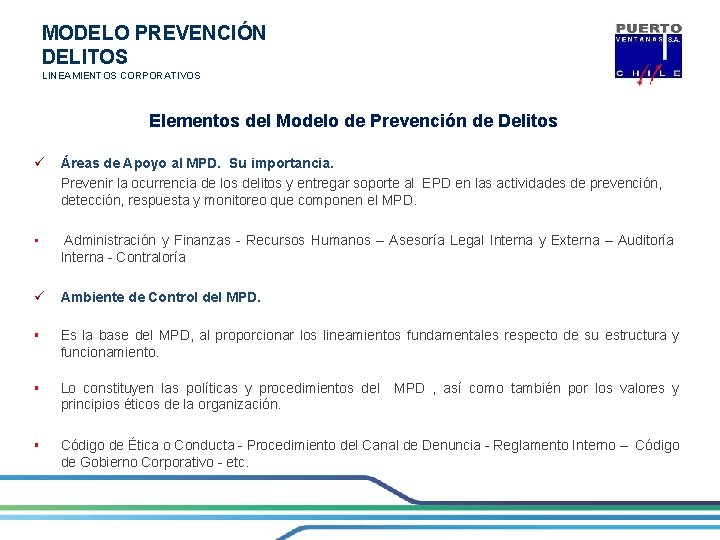 MODELO PREVENCIÓN DELITOS LINEAMIENTOS CORPORATIVOS Elementos del Modelo de Prevención de Delitos ü Áreas