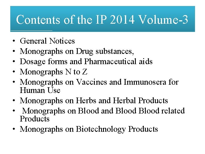 Contents of the IP 2014 Volume-3 • • • General Notices Monographs on Drug