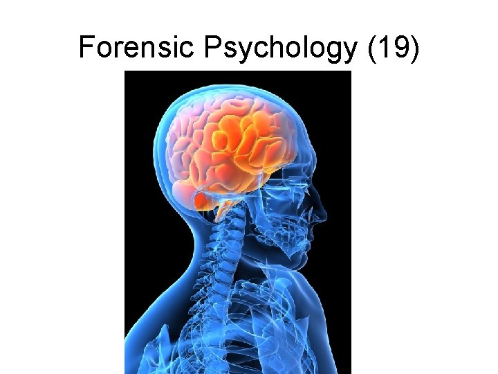 Forensic Psychology (19) 