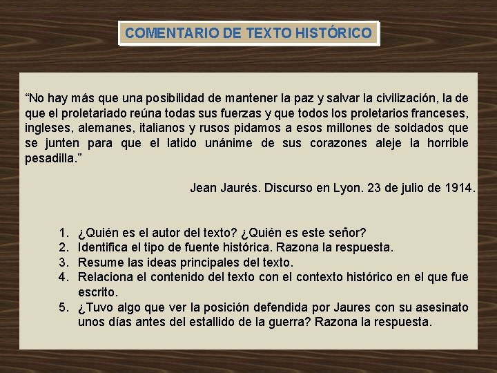 COMENTARIO DE TEXTO HISTÓRICO “No hay más que una posibilidad de mantener la paz