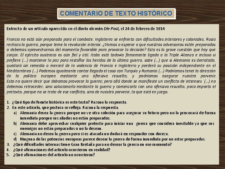 COMENTARIO DE TEXTO HISTÓRICO Extracto de un artículo aparecido en el diario alemán Die