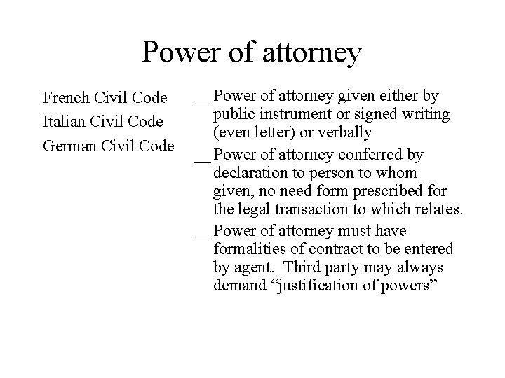 Power of attorney French Civil Code Italian Civil Code German Civil Code __ Power