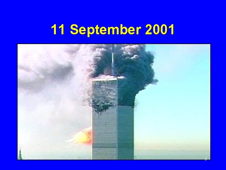 11 September 2001 2 