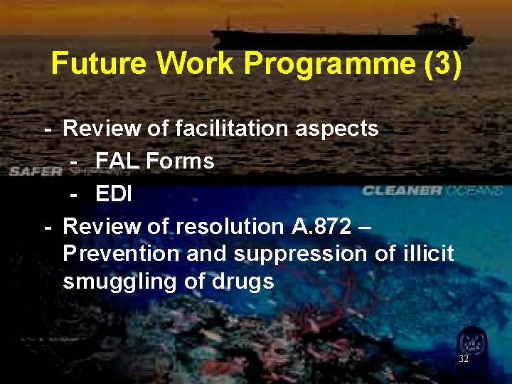 Future Work Programme (3) - Review of facilitation aspects - FAL Forms - EDI