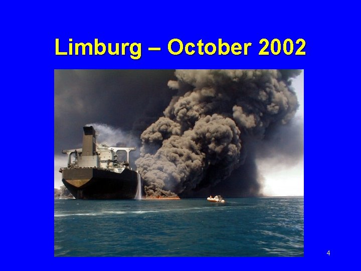 Limburg – October 2002 4 
