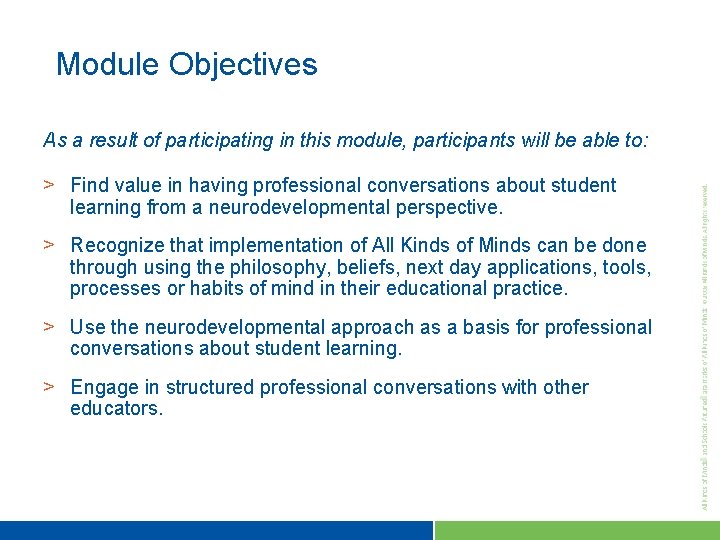 Module Objectives As a result of participating in this module, participants will be able