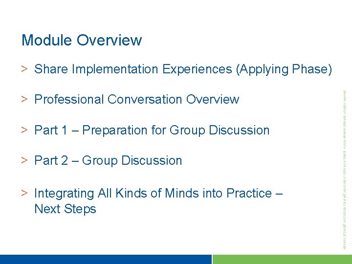 Module Overview > Share Implementation Experiences (Applying Phase) > Professional Conversation Overview > Part