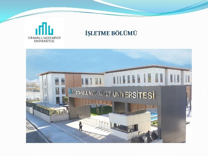 İŞLETME BÖLÜMÜ 