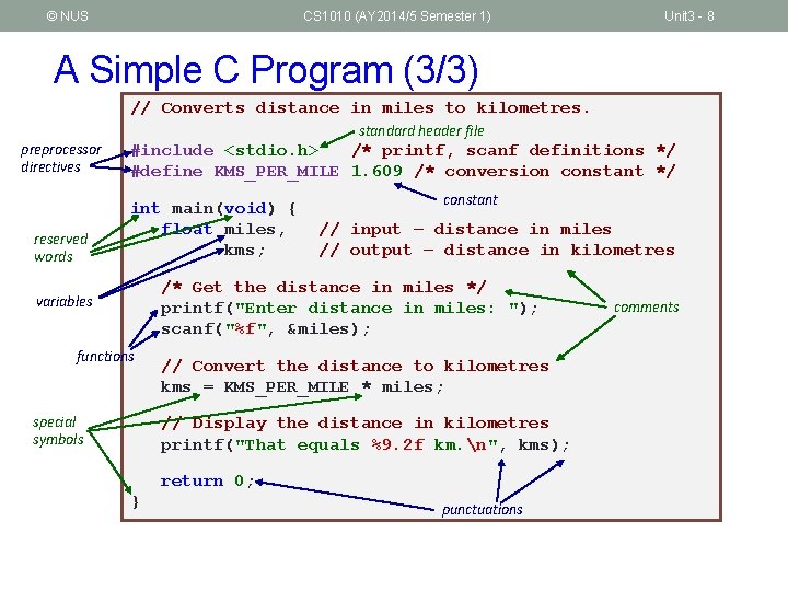 © NUS CS 1010 (AY 2014/5 Semester 1) Unit 3 - 8 A Simple