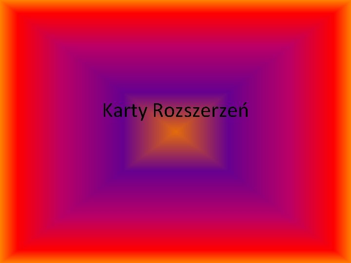 Karty Rozszerzeń 