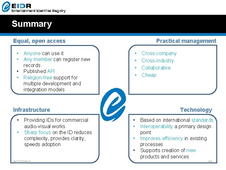 Summary Equal, open access • • Anyone can use it Any member can register Summary Equal, open access • • Anyone can use it Any member can register