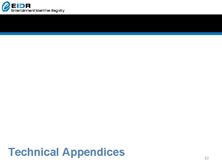 Technical Appendices 63 Technical Appendices 63