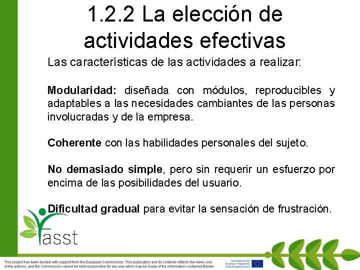 1. 2. 2 La elección de actividades efectivas Las características de las actividades a