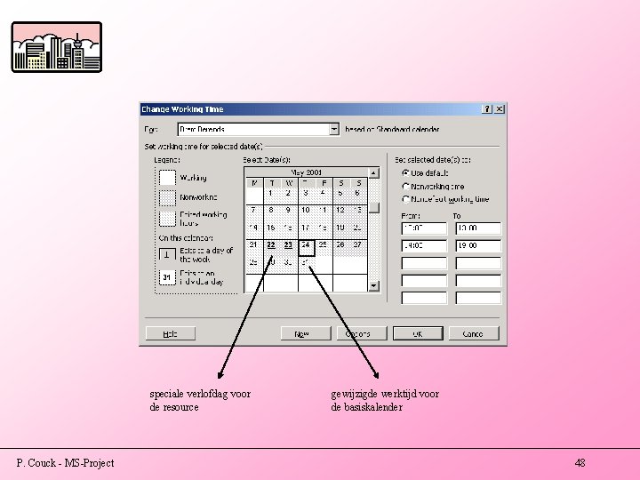 speciale verlofdag voor de resource P. Couck - MS-Project gewijzigde werktijd voor de basiskalender