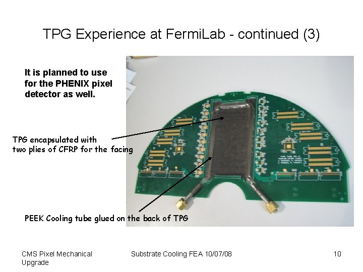 TPG Experience at Fermi. Lab - continued (3) It is planned to use for TPG Experience at Fermi. Lab - continued (3) It is planned to use for