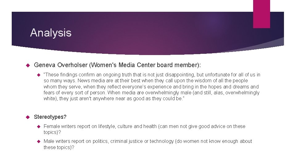 Analysis Geneva Overholser (Women's Media Center board member): “These findings confirm an ongoing truth Analysis Geneva Overholser (Women's Media Center board member): “These findings confirm an ongoing truth