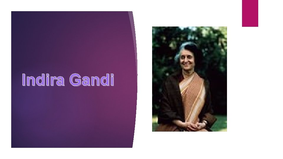 Indira Gandi 